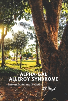 Paperback Alpha-Gal Allergy Syndrome: Information and Recipes Book