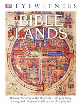 Bible Lands (Eyewitness Books) - Book  of the DK Eyewitness Books