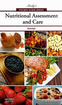 Paperback Mosby's Pocket Guide to Nutritional Assessment and Care Book