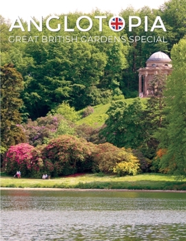 Paperback Anglotopia Great Gardens Special - Top 10 British Gardens Book