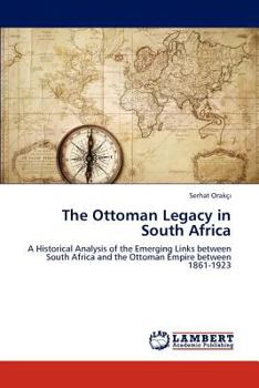 Paperback The Ottoman Legacy in South Africa Book