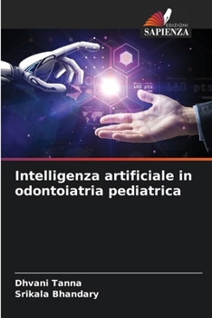 Paperback Intelligenza artificiale in odontoiatria pediatrica [Italian] Book