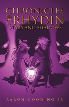 Paperback Chronicles of Rhydin: Stars and Shadows Book