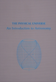 Paperback The Physical Universe: An Introduction to Astronomy (Revised) Book