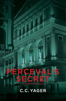 Paperback Perceval's Secret: A Novel of the Future Book