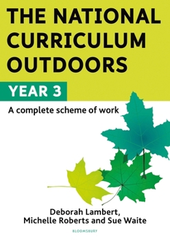 Paperback The National Curriculum Outdoors: Year 3 Book