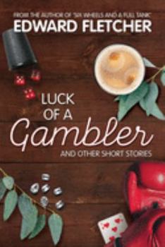 Paperback Luck of a Gambler: And other short stories Book
