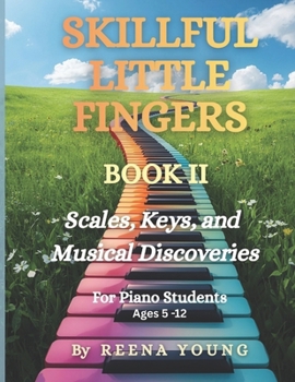 Skillful Little Fingers Book II