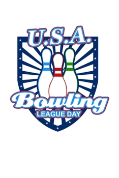Paperback USA Bowling League Day: 6x9 120 pages lined - Your personal Diary Book