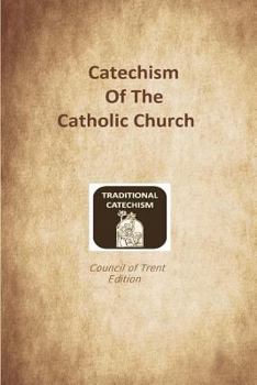 Paperback Catechism of the Catholic Church: Trent Edition Book