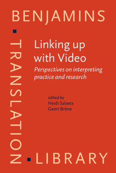 Hardcover Linking up with Video (Benjamins Translation Library) Book