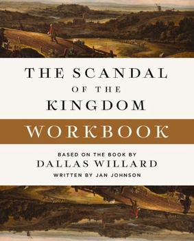 Paperback The Scandal of the Kingdom Workbook: How the Parables of Jesus Revolutionize Life with God Book