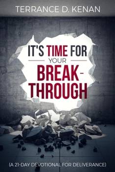 Paperback It's Time for Your Breakthrough!: A 21 Day Prayer and fasting Devotional Book