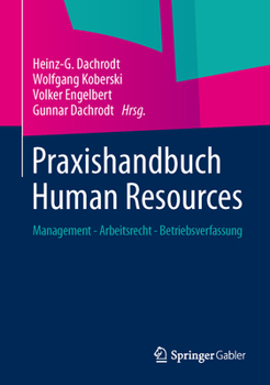 Hardcover Praxishandbuch Human Resources: Management - Arbeitsrecht - Betriebsverfassung [German] Book