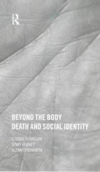 Paperback Beyond the Body: Death and Social Identity Book