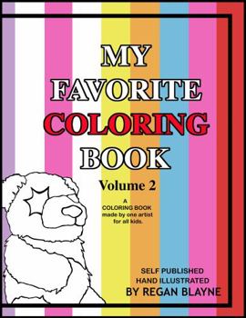 Paperback My Favorite Coloring Book - Volume 2: Crazy & Creative - Coloring - For Kids 6-9 Years Old - 27 Original Images - Perforated Pages - Easily Tear Out And Share - Make Room On The Fridge Book