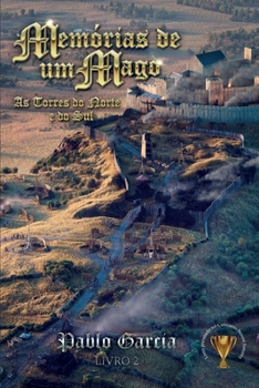 Memórias de um Mago: As Torres do Norte e do Sul (Portuguese Edition)