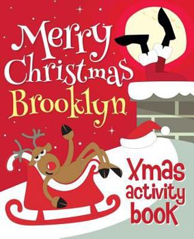 Paperback Merry Christmas Brooklyn - Xmas Activity Book: (Personalized Children's Activity Book) Book