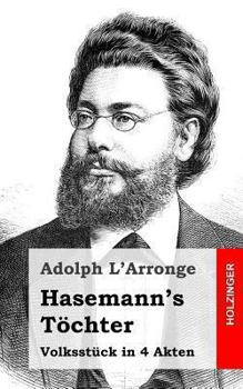 Paperback Hasemann's Töchter: Volksstück in 4 Akten [German] Book