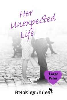 Paperback Her Unexpected Life Book
