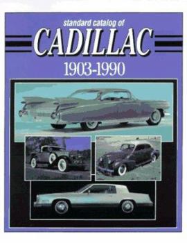 Paperback Standard Catalog of Cadillac, 1903-1990 Book