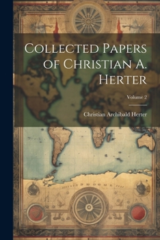 Paperback Collected Papers of Christian A. Herter; Volume 2 Book