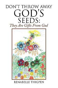 Paperback Don't Throw Away God's Seeds Book