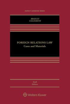 Hardcover Foreign Relations Law: Cases and Materials Book