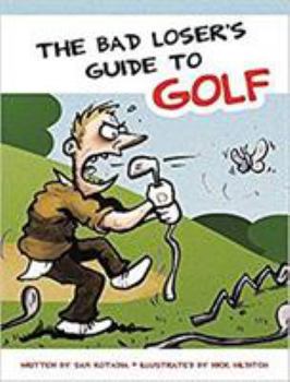 Hardcover Bad Losers Guide to Golf Book
