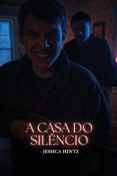 A Casa do Silêncio (Portuguese Edition)
