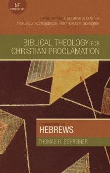 Hebrews: Evangelical Biblical Theology Commentary - Book  of the Evangelical Biblical Theology Commentary
