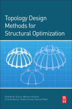Paperback Topology Design Methods for Structural Optimization Book