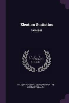 Paperback Election Statistics: 19401941 Book