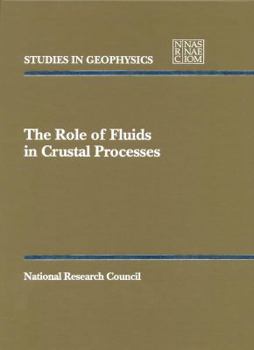 Hardcover The Role of Fluids in Crustal Processes Book