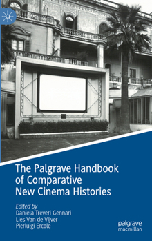 Paperback The Palgrave Handbook of Comparative New Cinema Histories Book
