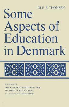 Paperback Some Aspects of Education in Denmark Book