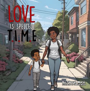 Paperback Love Is Spelled T.I.M.E Book