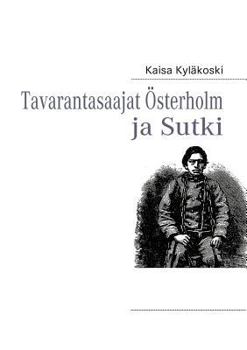 Paperback Tavarantasaajat Österholm ja Sutki [Finnish] Book