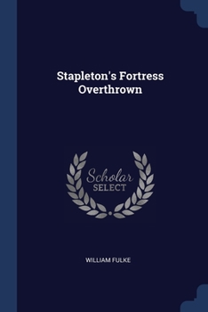 Paperback Stapleton's Fortress Overthrown Book