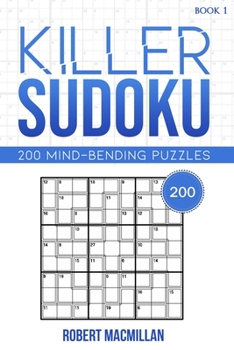 Paperback Killer Sudoku, Book 1: 200 Mind-bending Puzzles Book