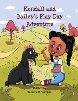 Paperback Kendall and Bailey's Play Day Adventure Book