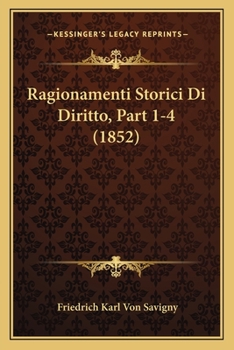 Paperback Ragionamenti Storici Di Diritto, Part 1-4 (1852) [Italian] Book