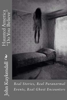 Haunted America Do You Believe