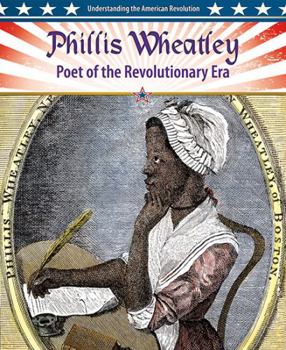 Paperback Phillis Wheatley: Poet of the Revolutionary Era Book