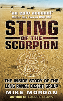 Paperback Sting of the Scorpion: The Inside Story of the Long Range Desert Group Book