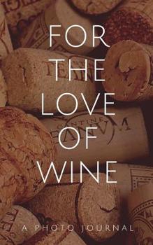 Paperback For the love of WIne Book