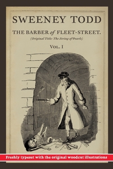 Paperback Sweeney Todd, The Barber of Fleet-Street: Vol. I: Original title: The String of Pearls Book
