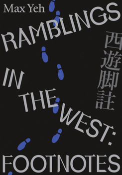 Paperback Ramblings in the West: Footnotes Book