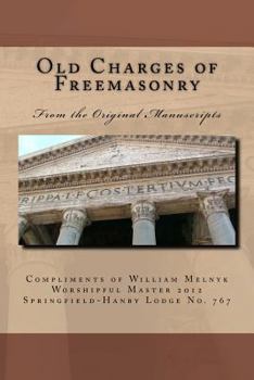 Paperback Old Charges of Freemasonry: From the Original Manuscripts Book