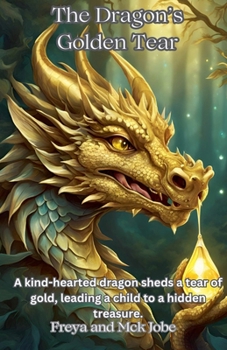 Paperback The Dragon's Golden Tear Book
